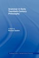 Grammar in Early Twentieth-Century Philosophy, 