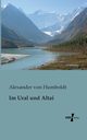 Im Ural und Altai, von Humboldt Alexander
