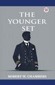 The Younger Set, Chambers Robert W.