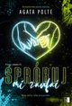 Sprbuj mi zaufa, Polte Agata