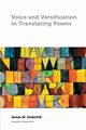 Voice and Versification in Translating Poems, Underhill James
