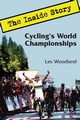 Cycling's World Championships, Woodland Les