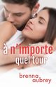 A n'importe quel tour, Aubrey Brenna