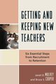 Getting and Keeping New Teachers, Mulvey Janet D.