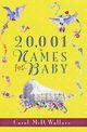 20,001 Names for Baby, Wallace Carol MCD