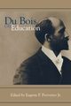 Du Bois on Education, 