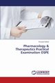 Pharmacology & Therapeutics Practical Examination OSPE, Raheel Rizwana