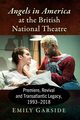 Angels in America at the British National Theatre, Garside Emily