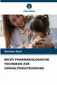NICHT PHARMAKOLOGISCHE TECHNIKEN ZUR VERHALTENSSTEUERUNG, Kaur Savreen