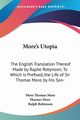 More's Utopia, Thomas More More