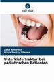 Unterkieferfraktur bei pdiatrischen Patienten, Ambreen Zeba