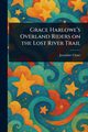 Grace Harlowe's Overland Riders on the Lost River Trail, Chase Josephine