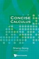 CONCISE CALCULUS, SHENG GONG & YOUHONG GONG