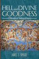 Hell and Divine Goodness, Spiegel James S.