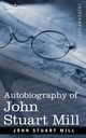 Autobiography of John Stuart Mill, Mill John Stuart
