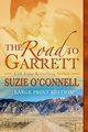 The Road to Garrett, O'Connell Suzie