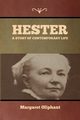 Hester, Oliphant Margaret