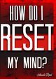 How do I reset my Mind?, Rood Jolanda