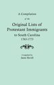 Compilation of the Original Lists of Protestant Immigrants to South Carolina, 1763-1773, Revill Janie