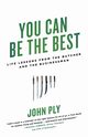 You Can Be the Best, Ply John