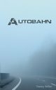 Autobahn, Miller Danny