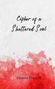 Cipher of a Shattered Soul, Prescott Eleanor