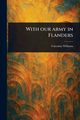 With Our Army in Flanders, Williams Valentine