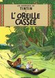 Tintin L'Oreille cassee, Herge