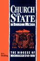 Church and State in Bourbon Mexico, Brading D. A.
