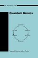 Guide to Quantum Groups, Chari Vyjayanthi