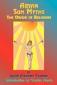 Aryan Sun Myths, Titcomb Sarah E.