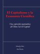 El Capitalismo y La Economia Cientifica, Sebastian Hdez y. Alan Deytha