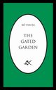 The Gated Garden, B  Yin R