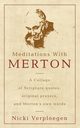 Meditations With Merton, Verploegen Nicki
