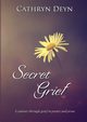 Secret Grief, Deyn Cathryn