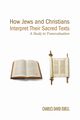 How Jews and Christians Interpret Their Sacred Texts, Isbell Charles David