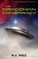 The Draconian  Conspiracy, Price M.G.