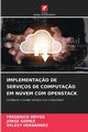 IMPLEMENTA?O DE SERVIOS DE COMPUTA?O EM NUVEM COM OPENSTACK, HOYOS FREDERICK