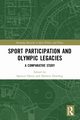 Sport Participation and Olympic Legacies, 