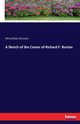 A Sketch of the Career of Richard F. Burton, Richards Alfred Bate