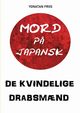 Mord p? japansk, Friis Yonatan