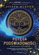 Potga podwiadomoci, Murphy Joseph