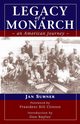 Legacy of a Monarch, Sumner Jan