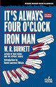 It's Always Four O'Clock / Iron Man, Burnett W. R.