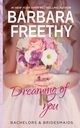 Dreaming Of You, Freethy Barbara