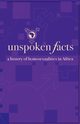 Unspoken Facts, 