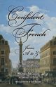 CONFIDENT FRENCH from A to Z, Abecassis Michal
