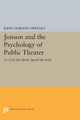 Jonson and the Psychology of Public Theater, Sweeney John Gordon