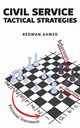 Civil Service Tactical Strategies, Ahmed Redwan