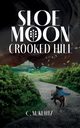 Sloe Moon, Kuhtz C. M.